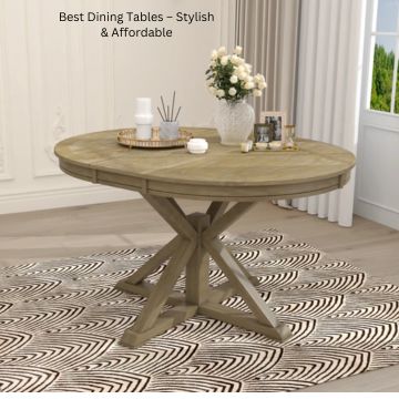 23 Best Dining Tables – Stylish & Affordable Dining Furniture